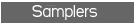 Samplers